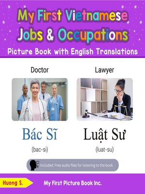 cover image of My First Vietnamese Jobs and Occupations Picture Book with English Translations